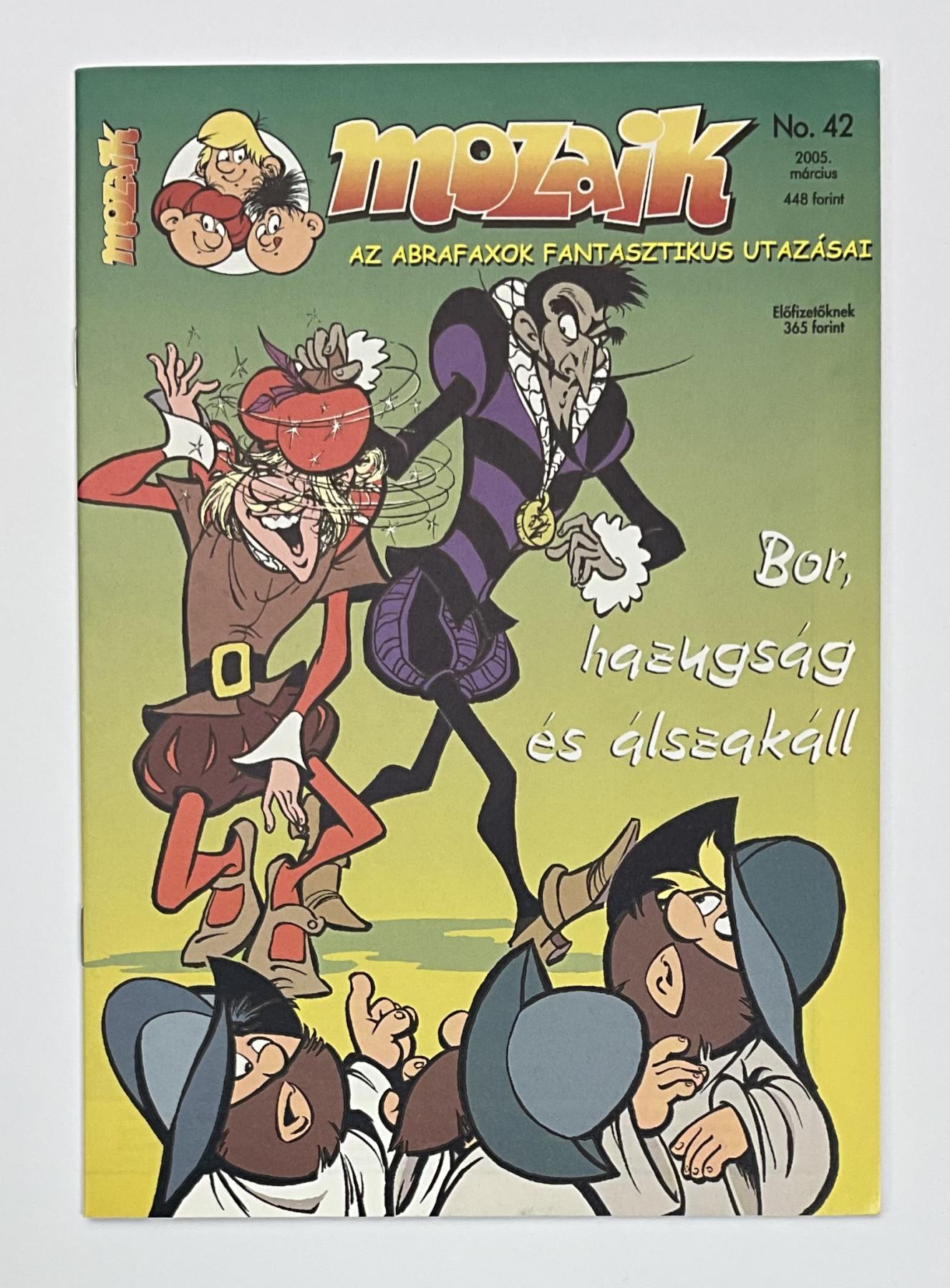 Abrafaxe Ungarn Nr. 42 "Bor, hazugs&aacute;g &eacute;s &aacute;lszak&aacute;ll"