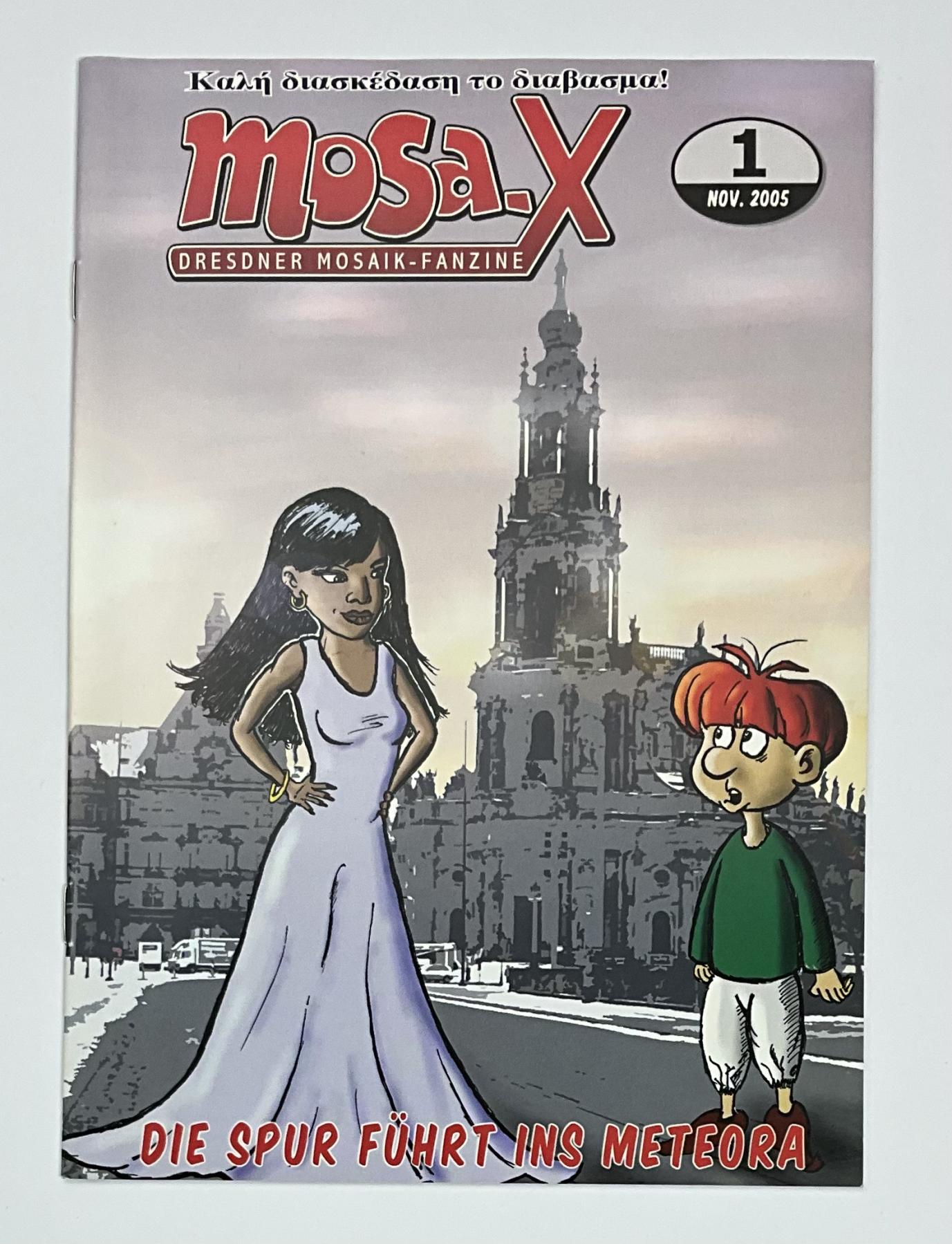 Mosa.X Nr. 1 "Die Spur f&uuml;hrt ins Meteora"