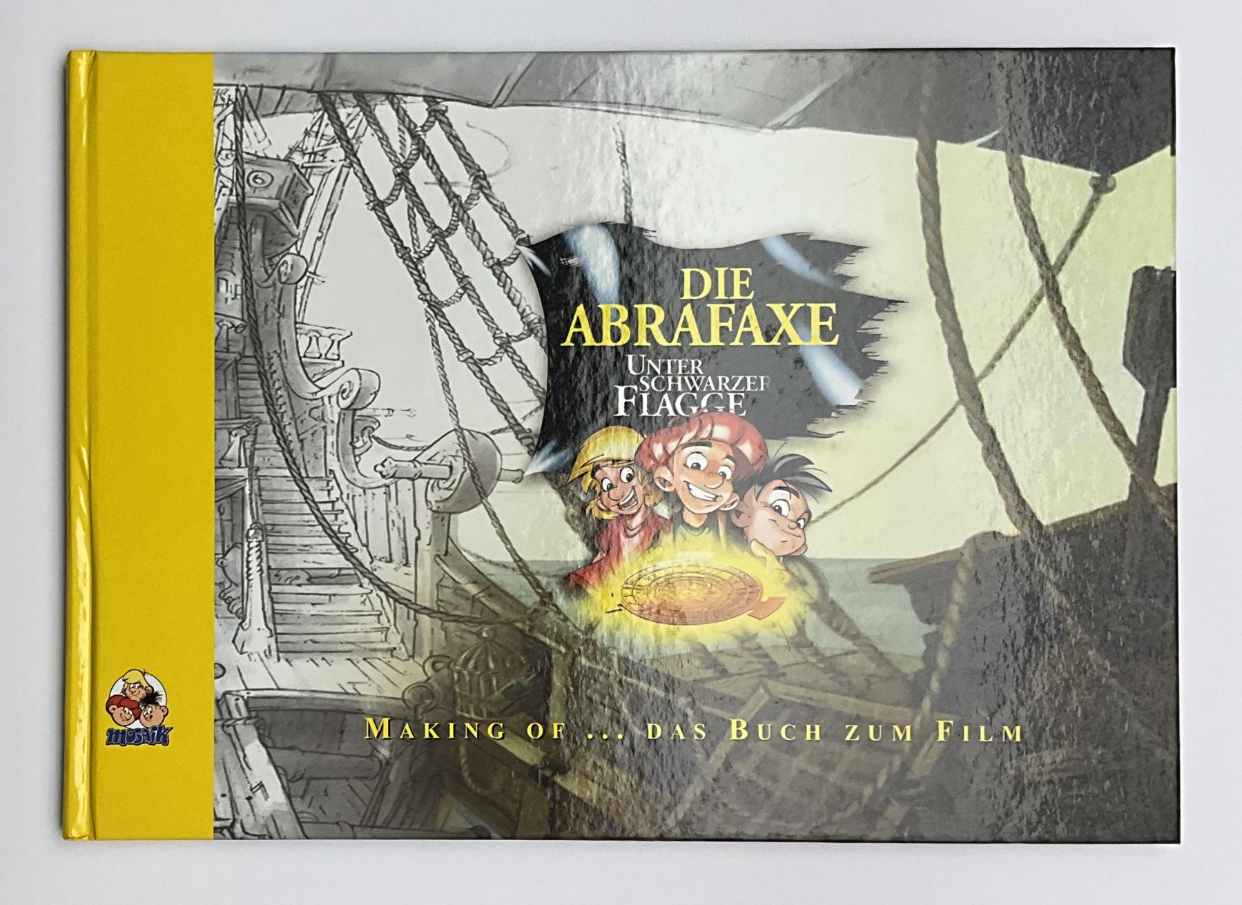 Die Abrafaxe "Unter schwarzer Flagge"