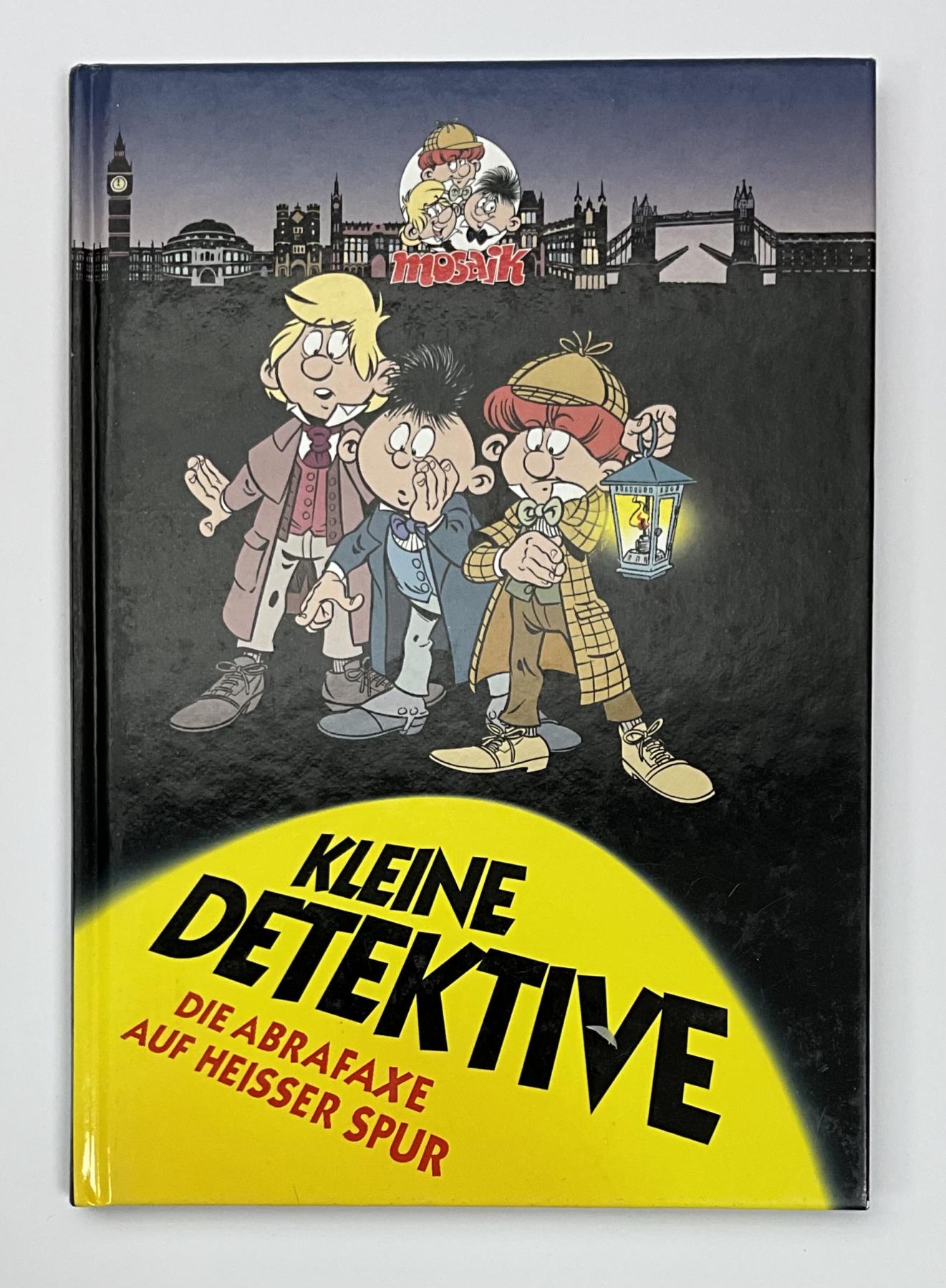 Kleine Detektive - die Abrafaxe auf heisser Spur