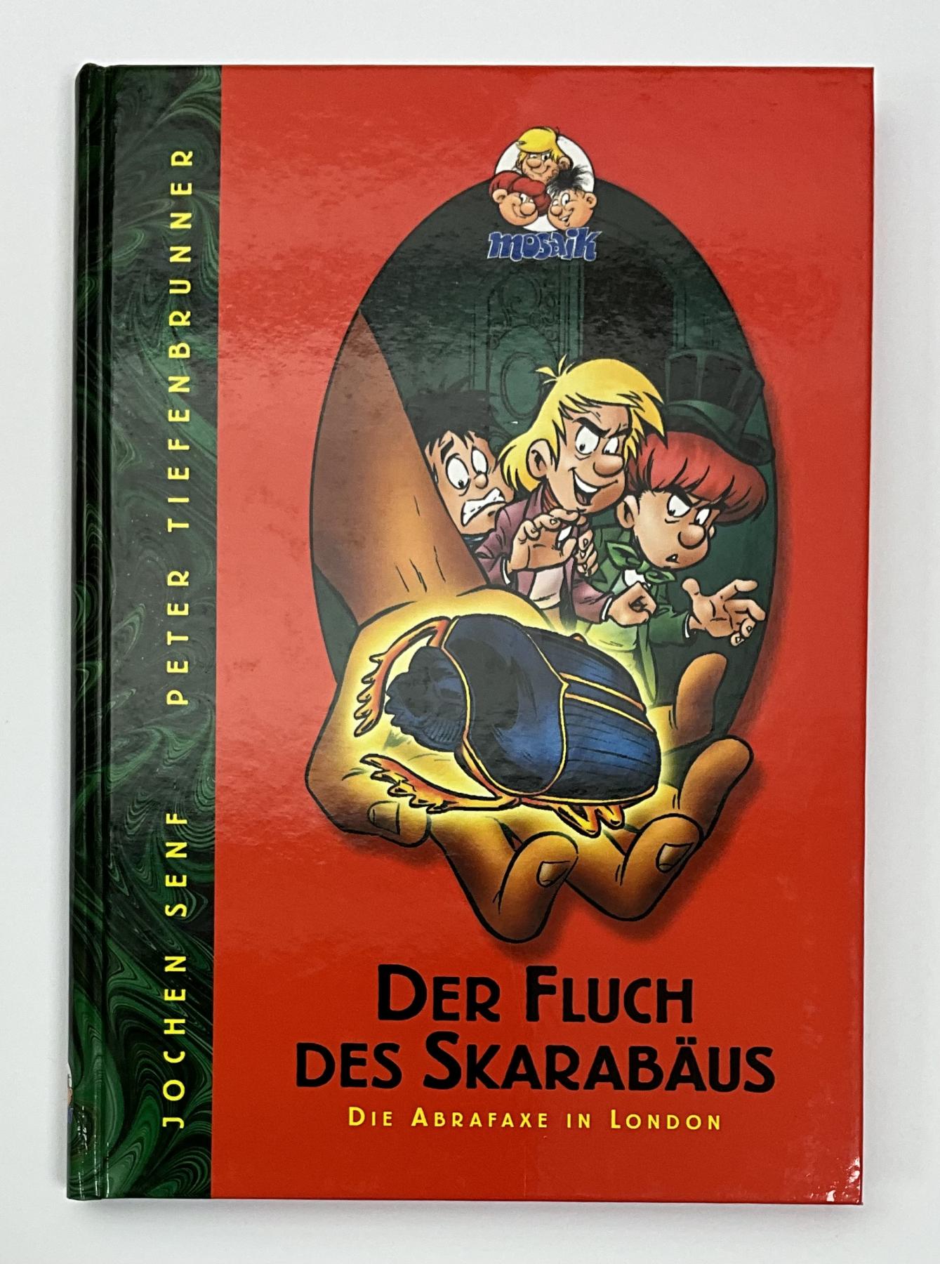 Die Abrafaxe in London- "Der Fluch des Skarab&auml;us"