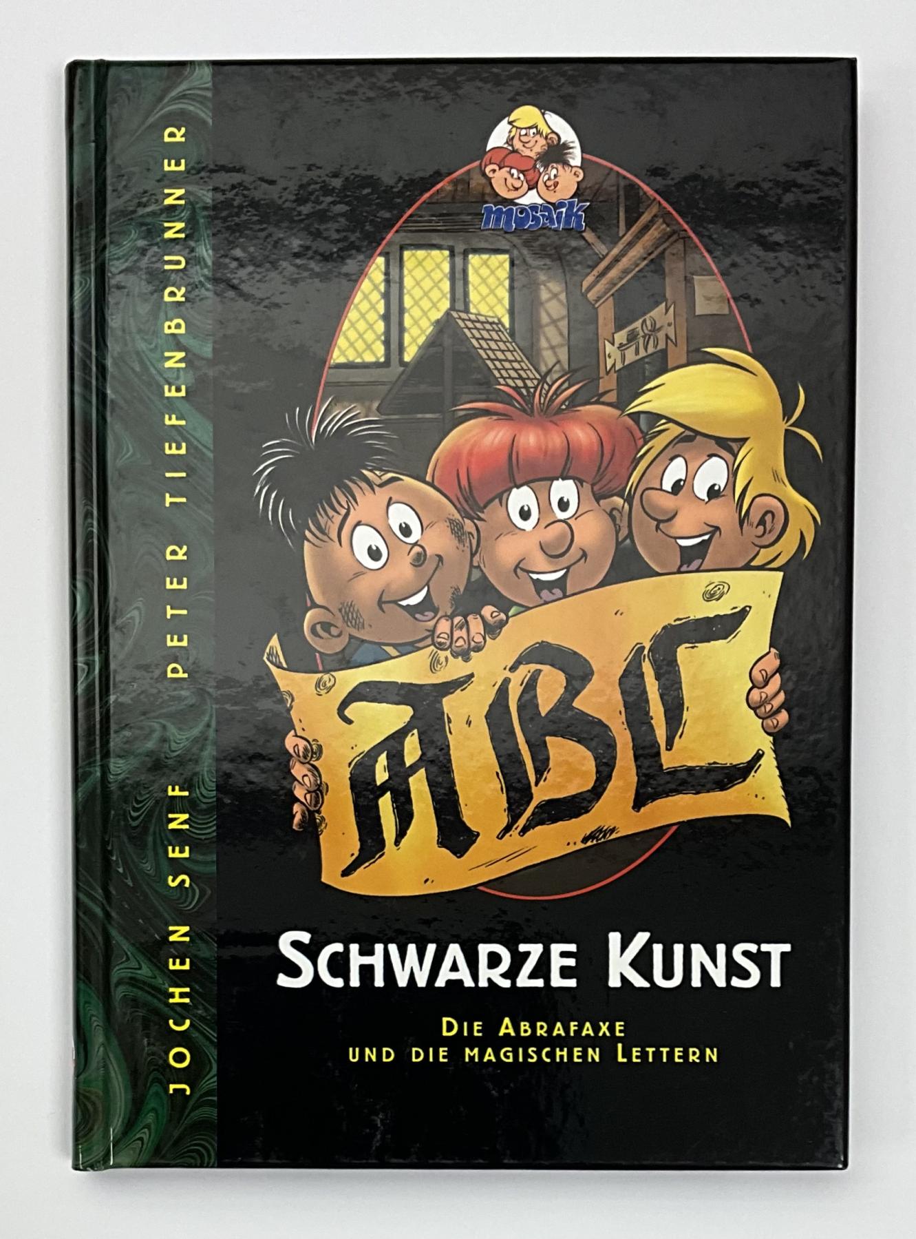 Die Abrafaxe und die magischen Lettern- "Schwarze Kunst"