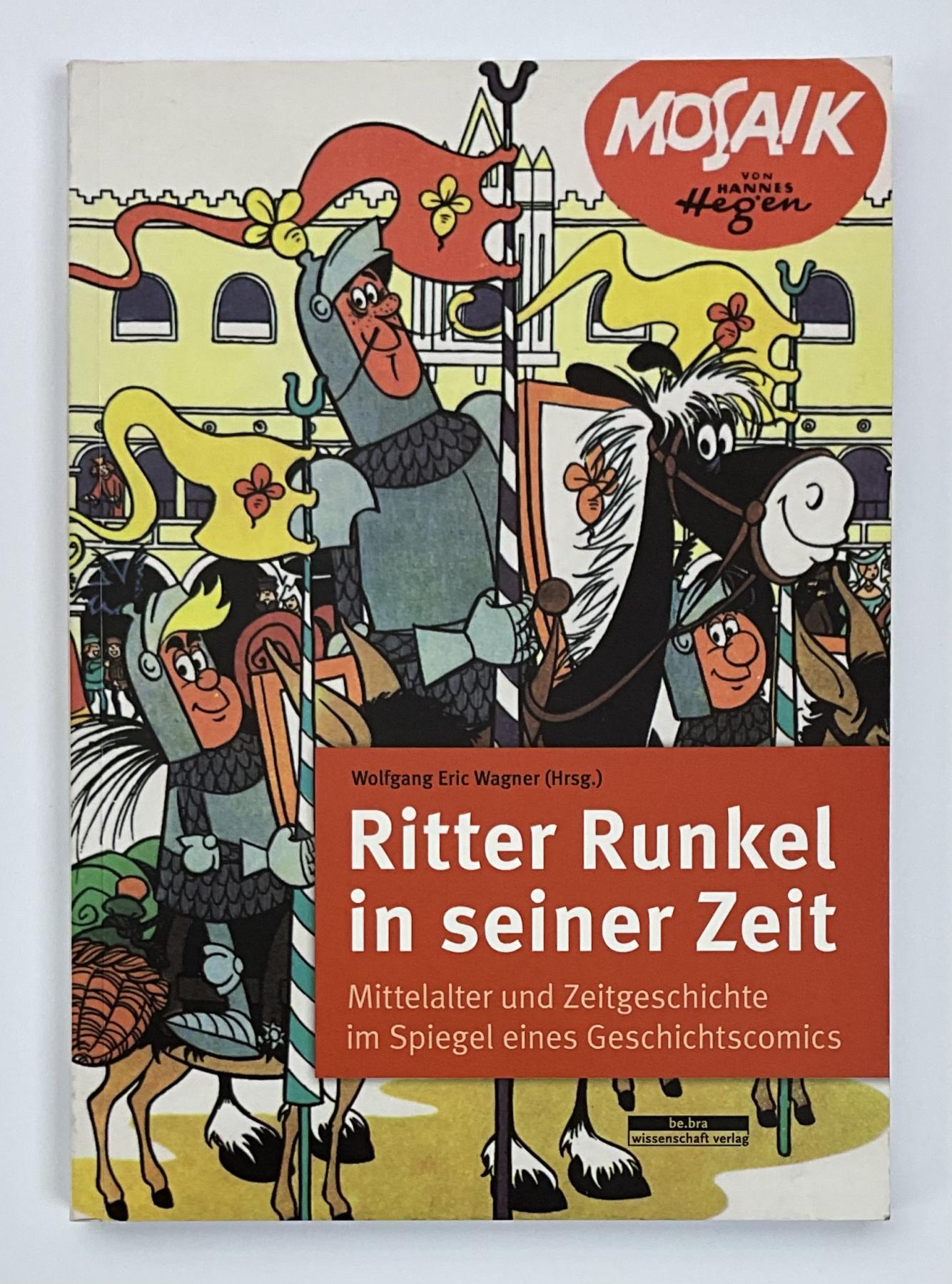 Ritter Runkel in seiner Zeit 