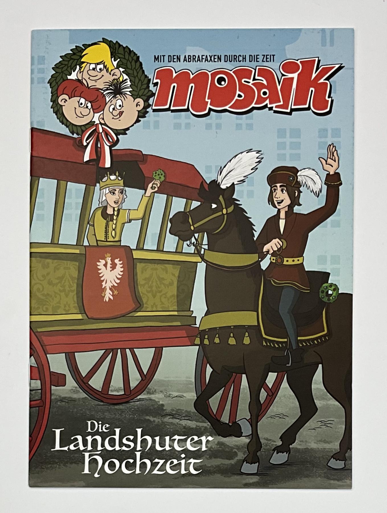 Mit den Abrafaxen durch die Zeit - Die Landshuter Hochzeit