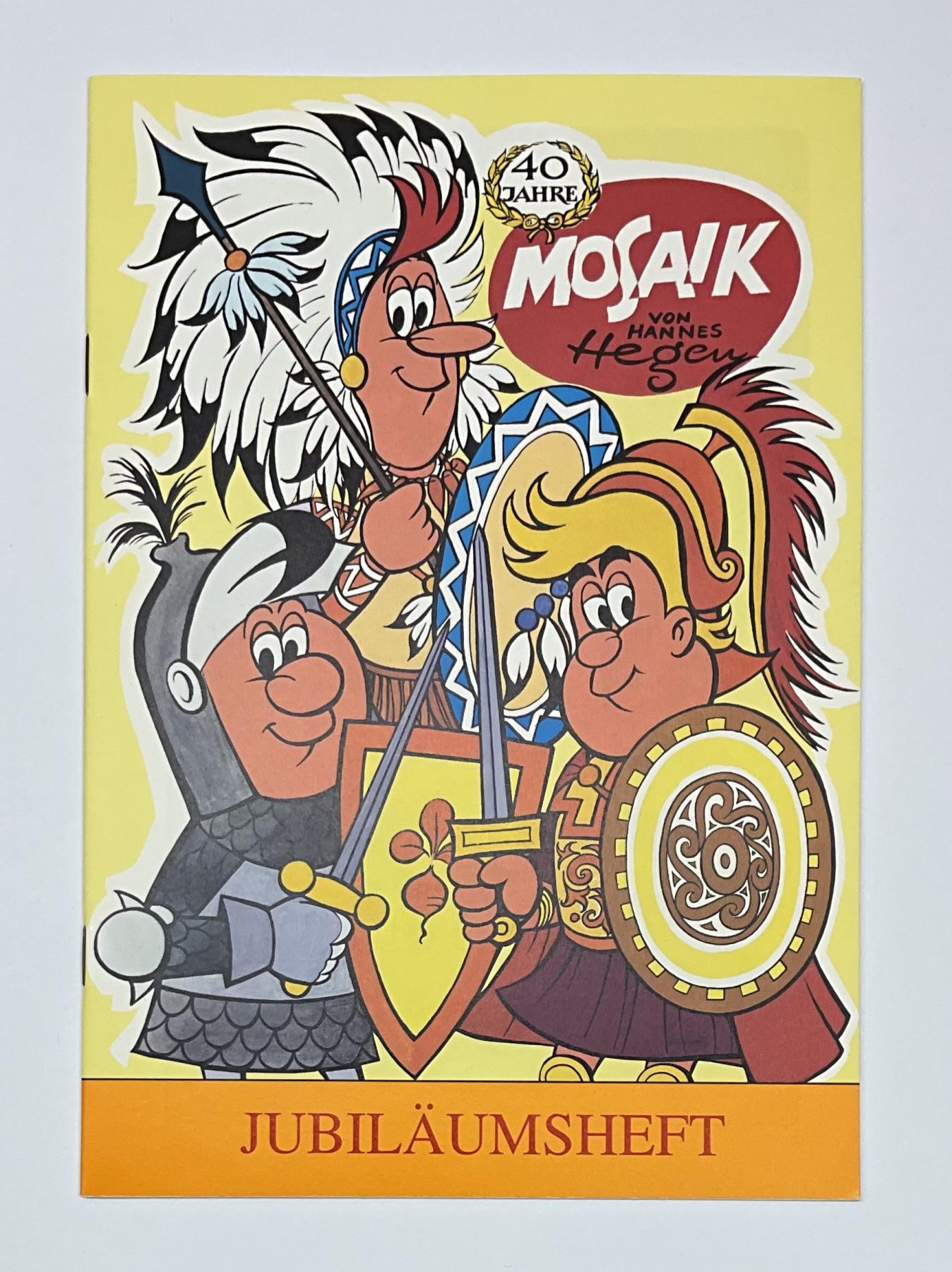 40 Jahre Mosaik - Jubil&auml;umsheft
