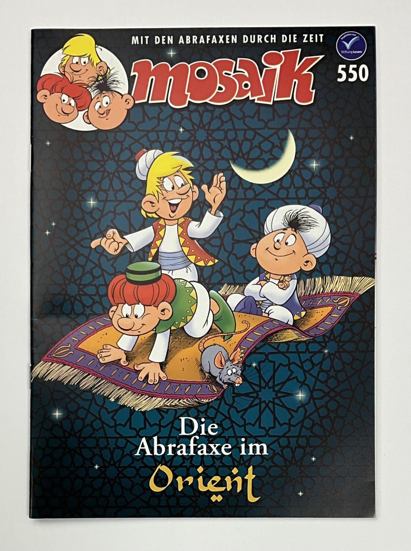Abrafaxe Nr. 550 - die Abrafaxe im Orient