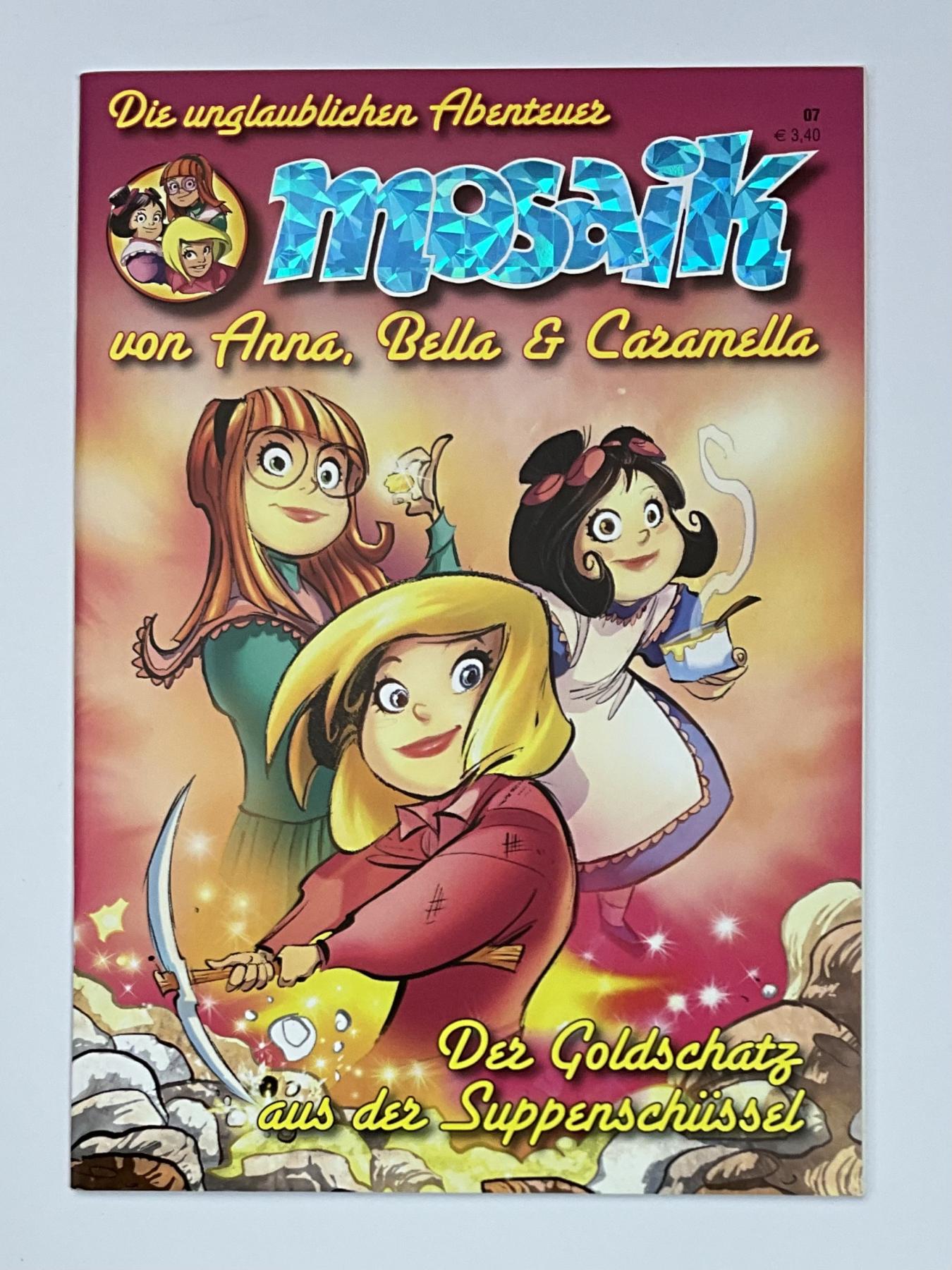 Fanzine Anna, Bella & Caramella "Der Goldschatz aus der Suppensch&uuml;ssel" Nr. 7