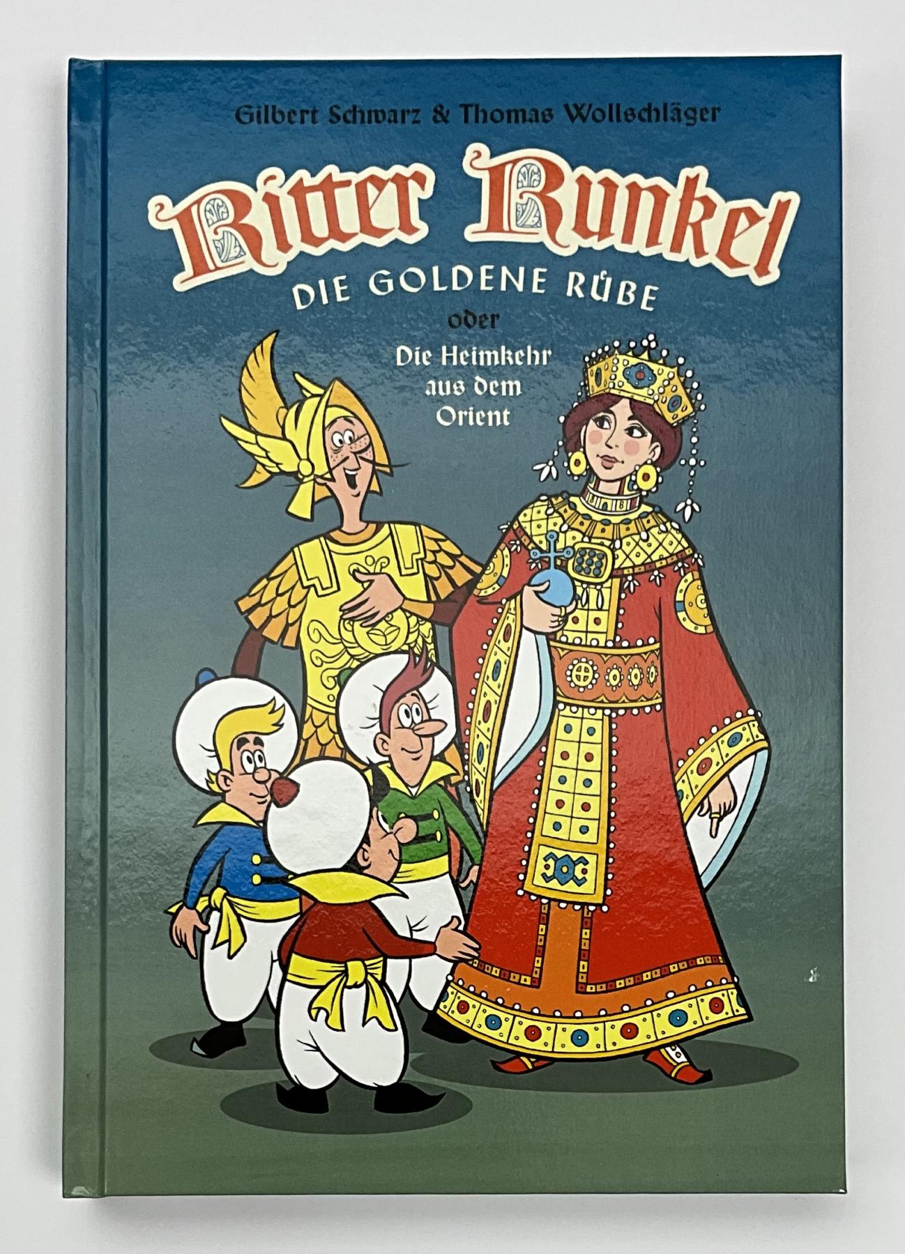 Ritter Runkel - die goldene R&uuml;be 