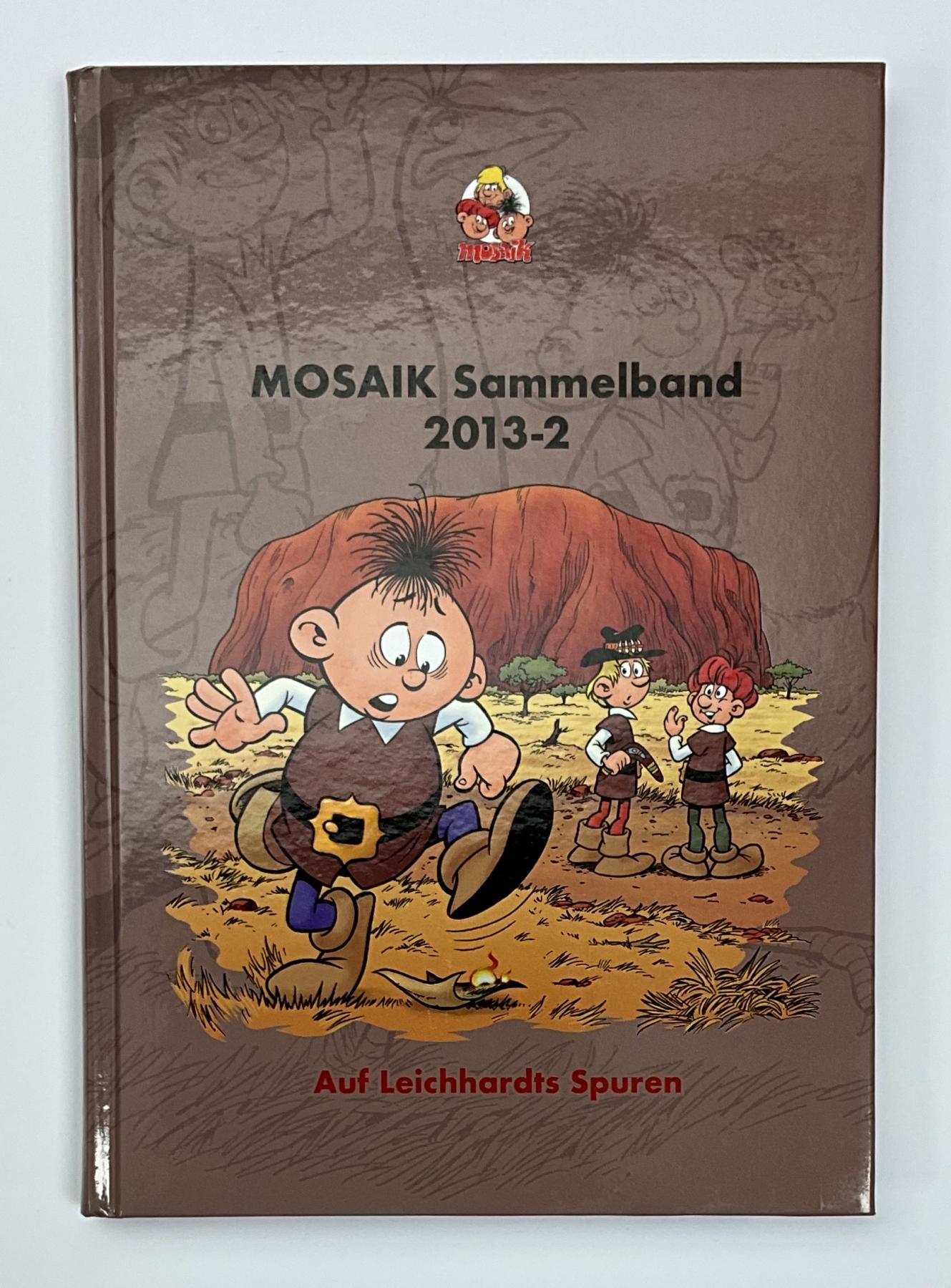 Mosaik Sammelband 2013-2 - "Auf Leichhardts Spuren"