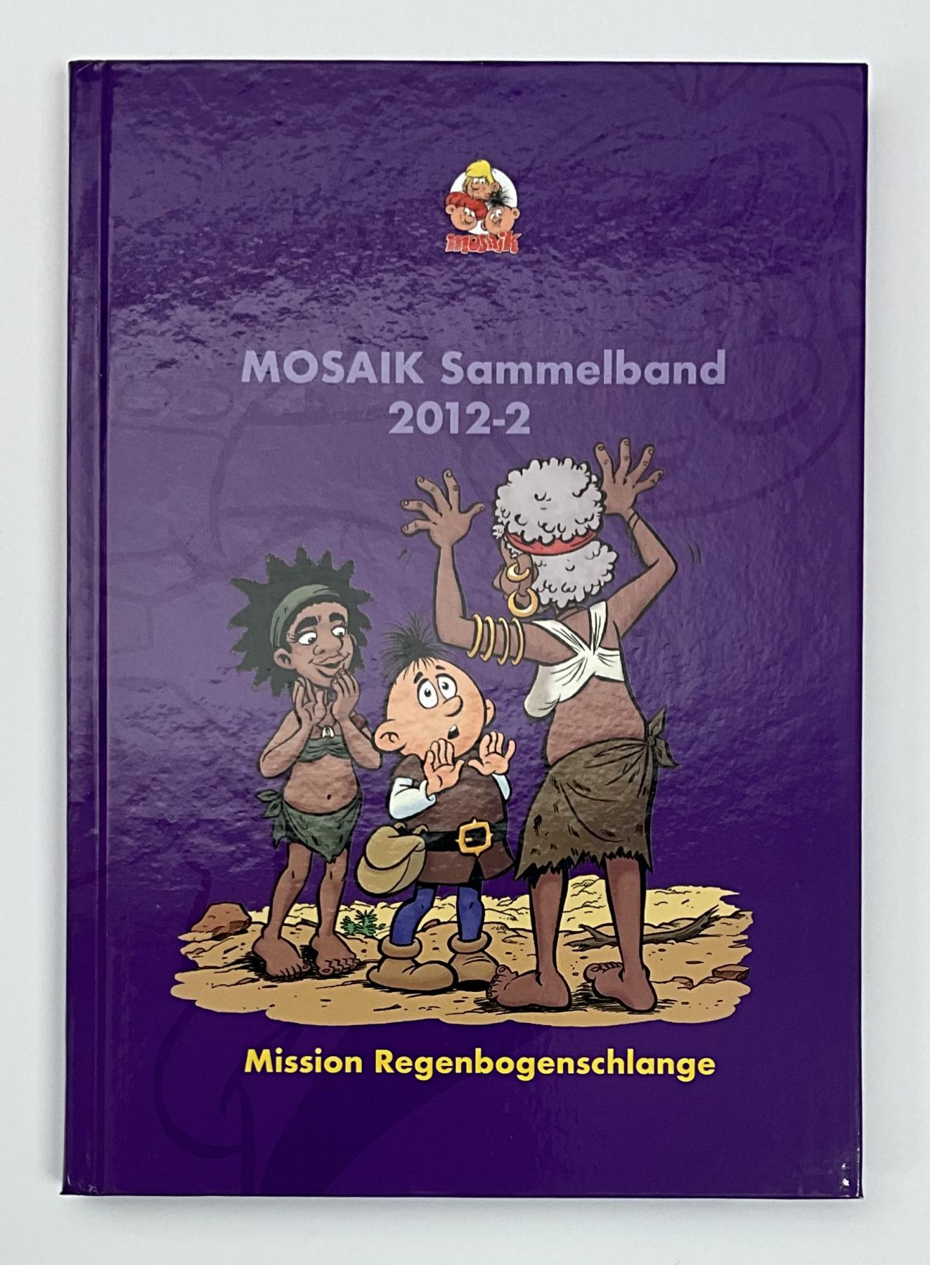 Mosaik Sammelband 2012-2 - "Mission Regenbogenschlange"