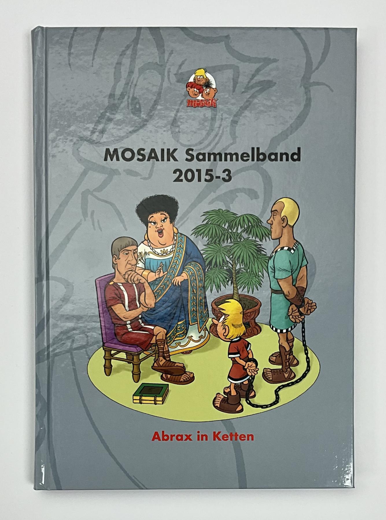 Mosaik Sammelband 2015-3 - "Abrax in Ketten"