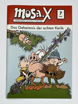 Mosa.X Nr. 7 "Das Geheimnis der echten Kerle"