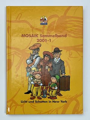 Mosaik Sammelband 2001-1 "Licht und Schatten in New York"
