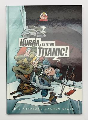 Die Abrafaxe machen spass- "Hurra es ist die Titanic!"