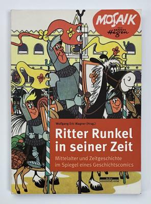 Ritter Runkel in seiner Zeit 