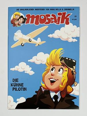 Fanzine Anna, Bella & Caramella "Die k&uuml;hne Pilotin" Nr. 51