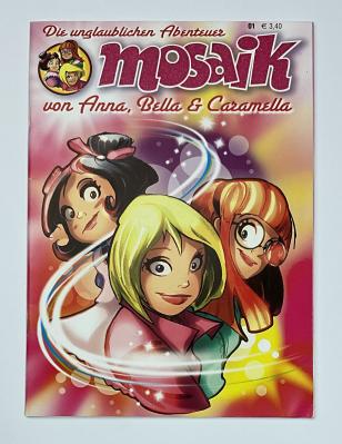 Fanzine Die unglaublichen Abenteuer von Anna, Bella & Caramella Nr. 1