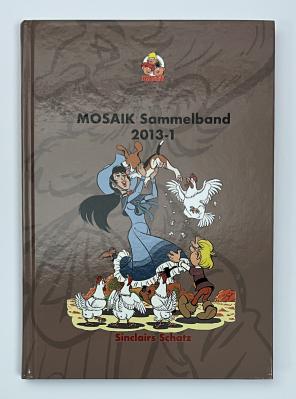 Mosaik Sammelband 2013-1 - "Sinclairs Schatz"