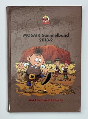 Mosaik Sammelband 2013-2 - "Auf Leichhardts Spuren"