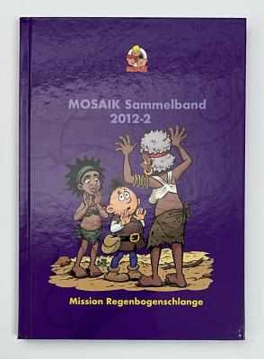 Mosaik Sammelband 2012-2 - "Mission Regenbogenschlange"