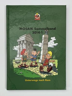 Mosaik Sammelband 2014-1 - "Unterwegs nach Rom"