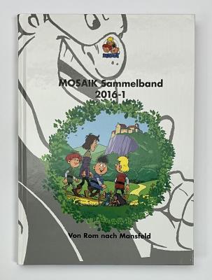 Mosaik Sammelband 2016-1 - "Von Rom nach Mansfeld"