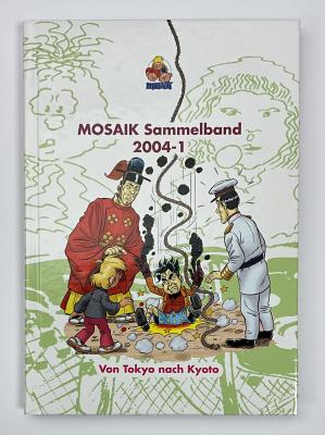 Mosaik Sammelband 2004-1 "Von Tokyo nach Kyoto"