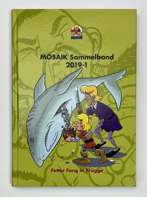 Mosaik Sammelband 2019-1 - "Fetter Fang in Br&uuml;gge"