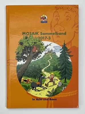 Mosaik Sammelband 2017-3 - "In Acht und Bann"