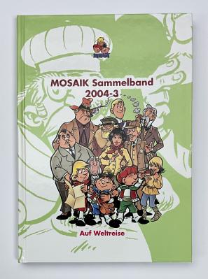Mosaik Sammelband 2004-3 "Auf Weltreise"