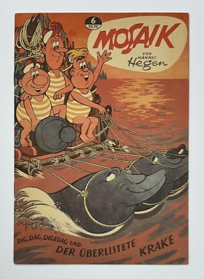 Digedags Nr. 6 (1957) Hannes Hegen - Dig, Dag, Digedag und der &uuml;berlistete Krake